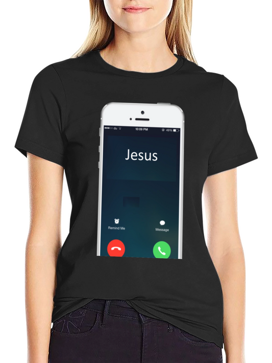 Jesus Calling Funny T-Shirt