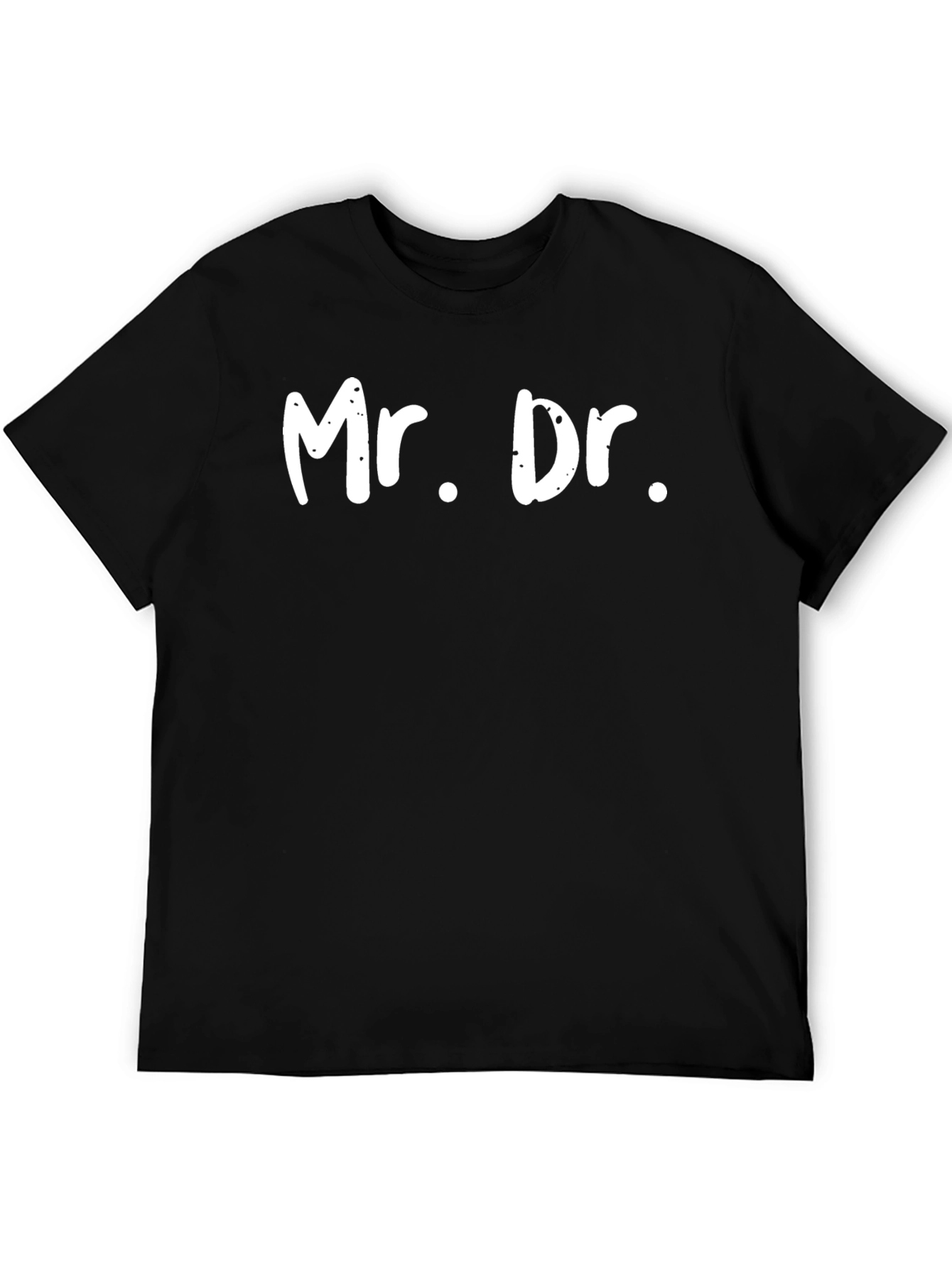 Mr. Dr. Funny T-Shirt - Medical Humor Tee