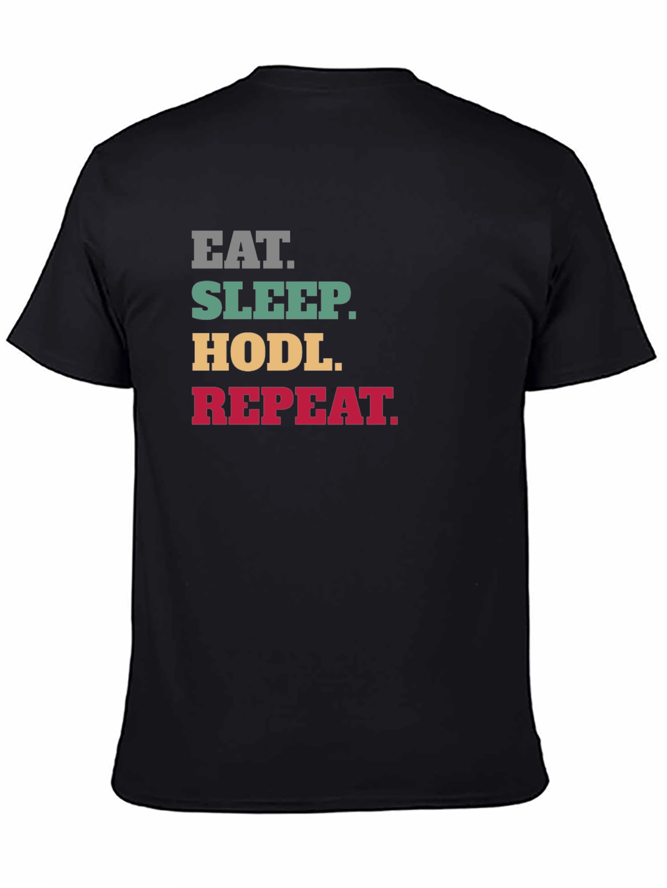 Eat Sleep HODL Repeat Crypto T-Shirt