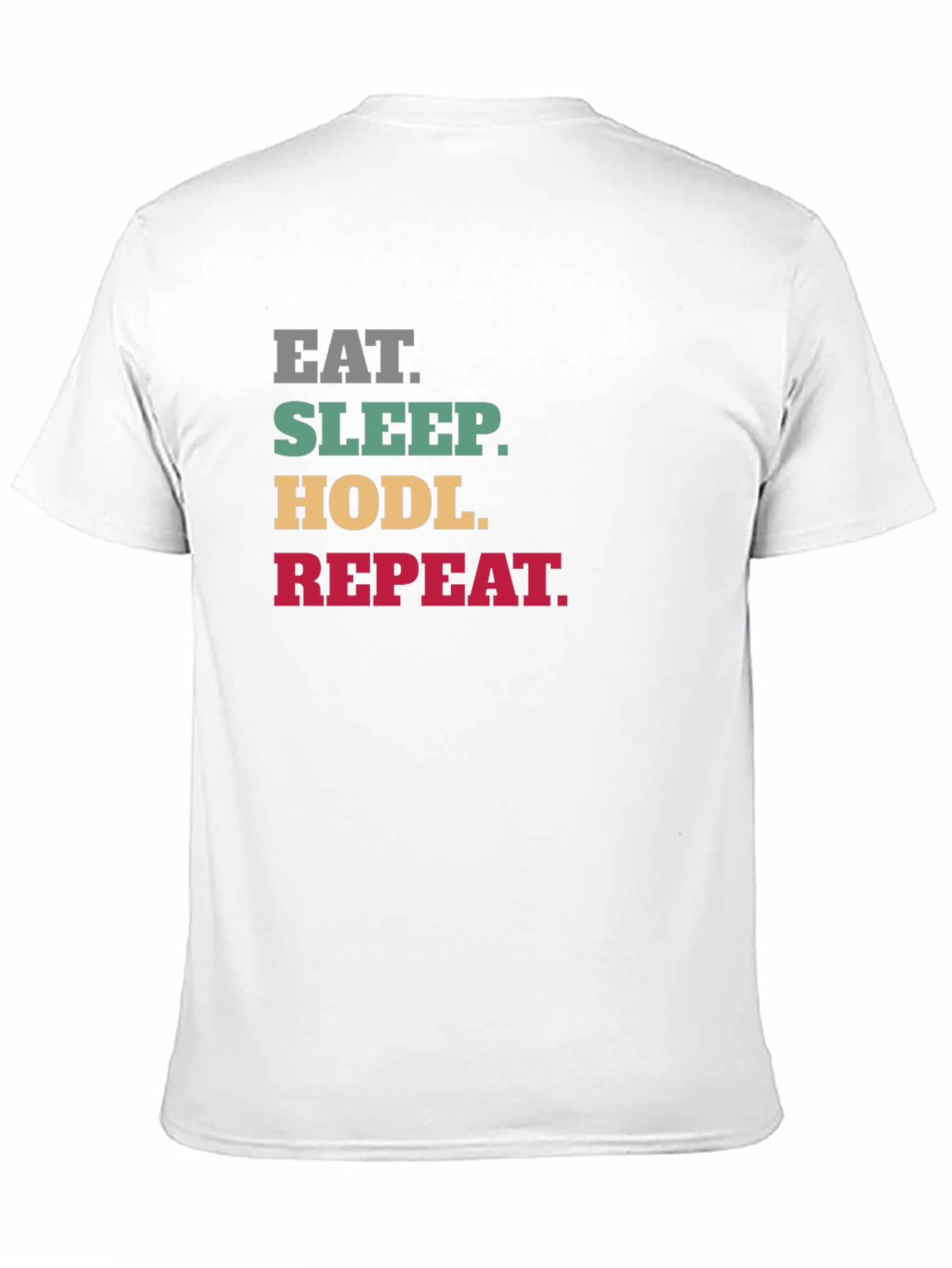 Eat Sleep HODL Repeat Crypto T-Shirt