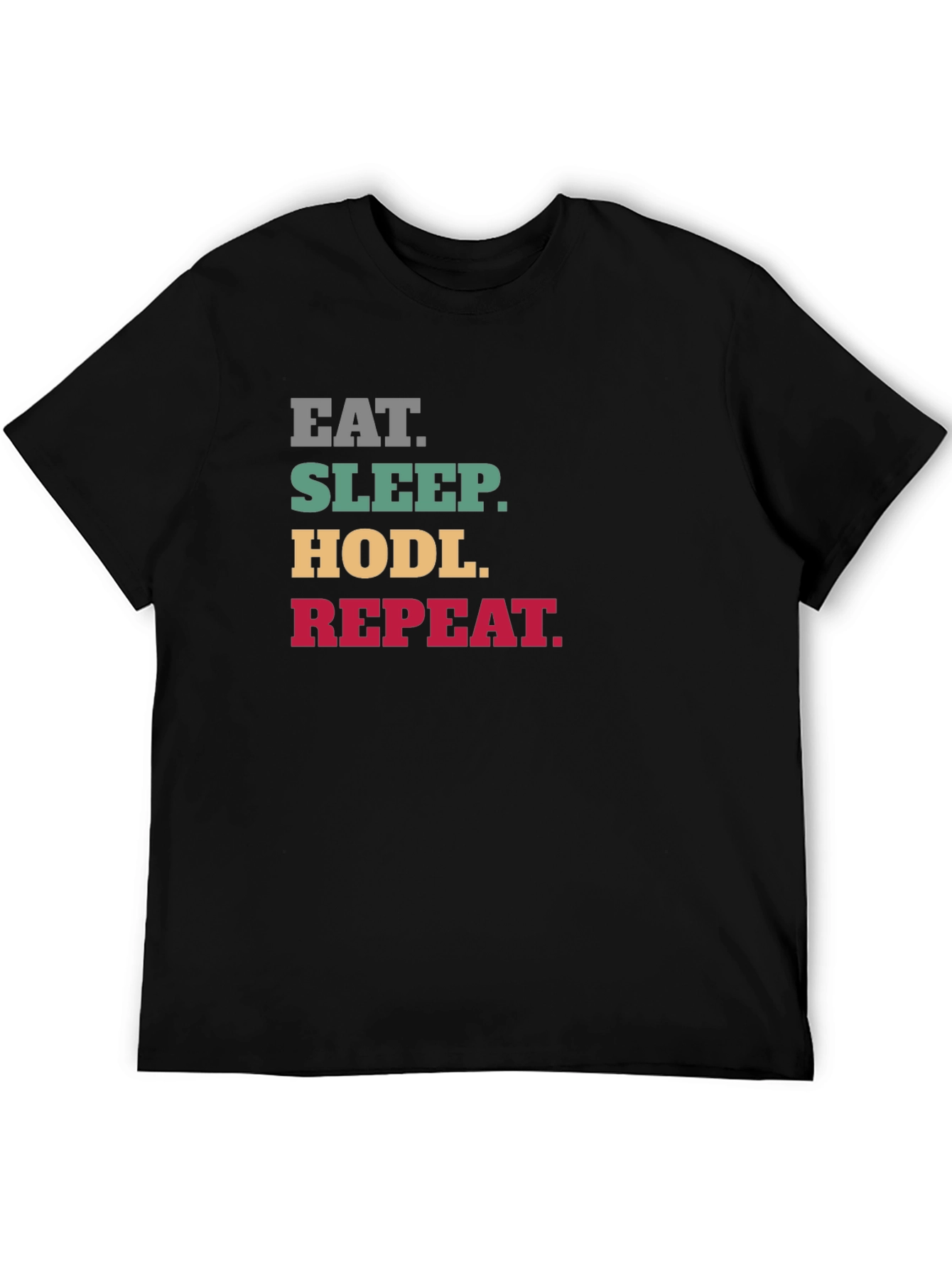 Eat Sleep HODL Repeat Crypto T-Shirt