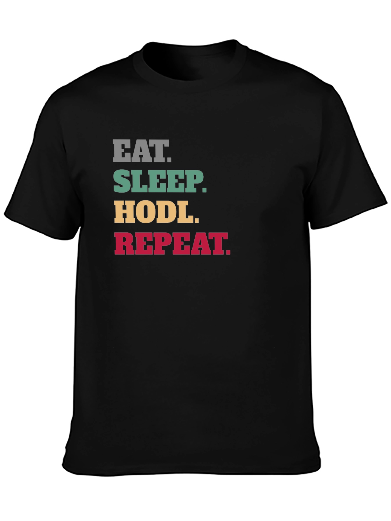 Eat Sleep HODL Repeat Crypto T-Shirt