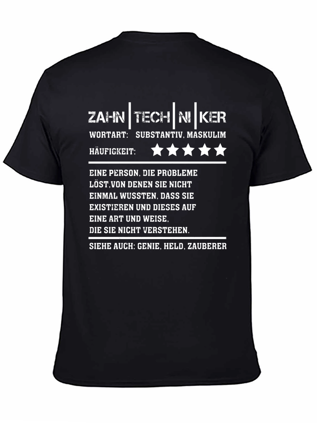 Zahntechniker T-Shirt - Dental Technician Gift
