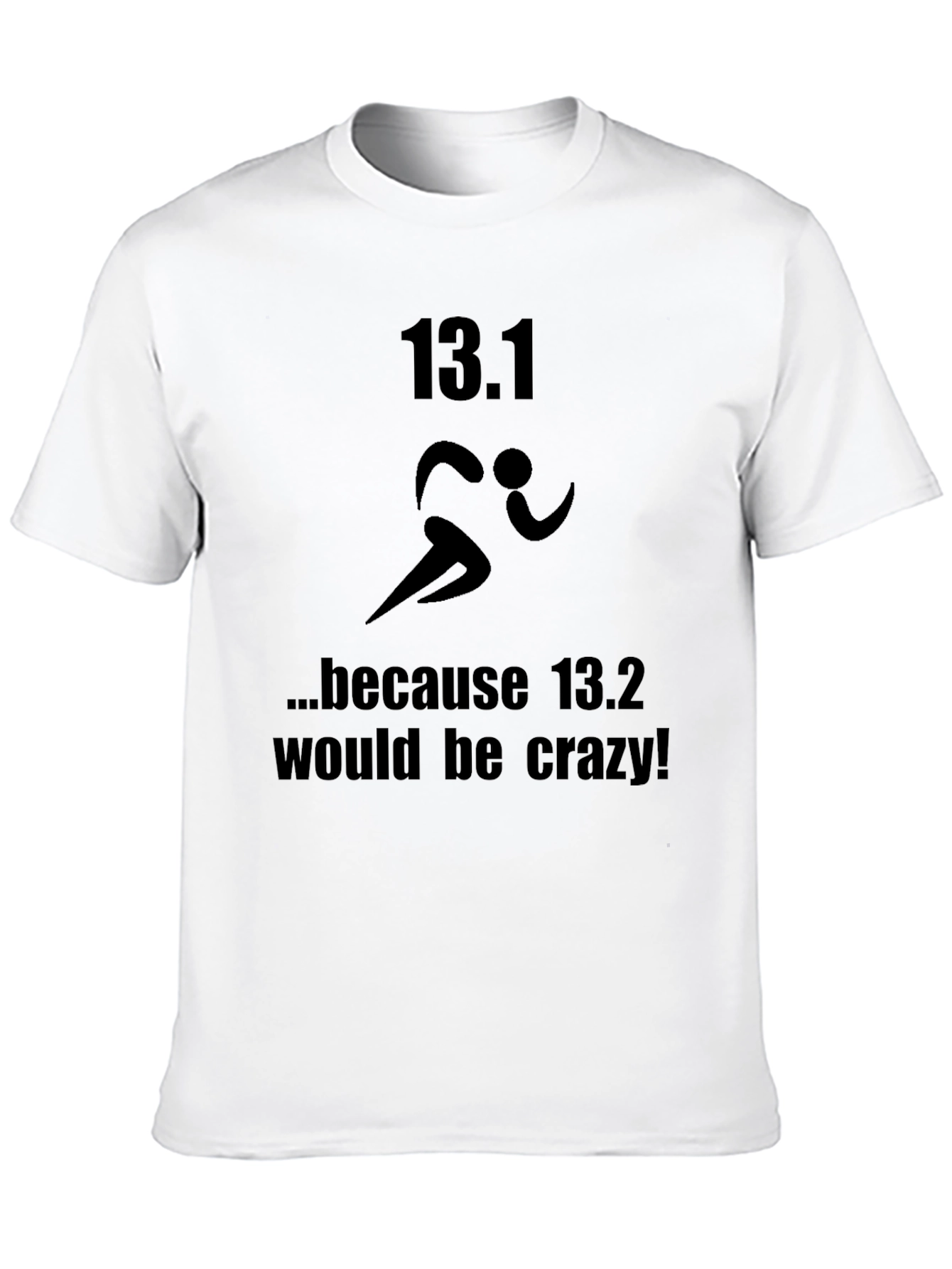 Funny 13.1 Marathon Runner T-Shirt