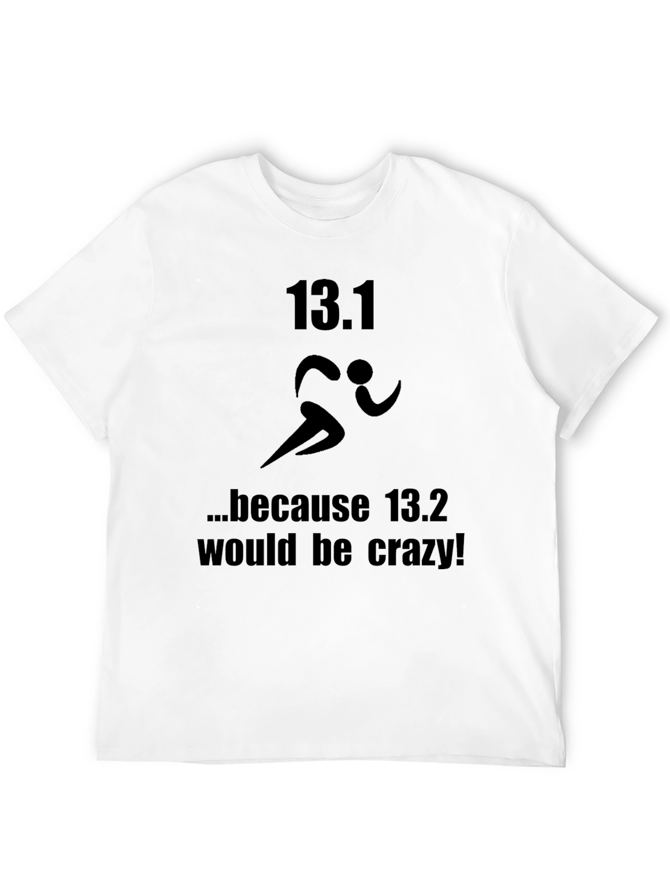 Funny 13.1 Marathon Runner T-Shirt