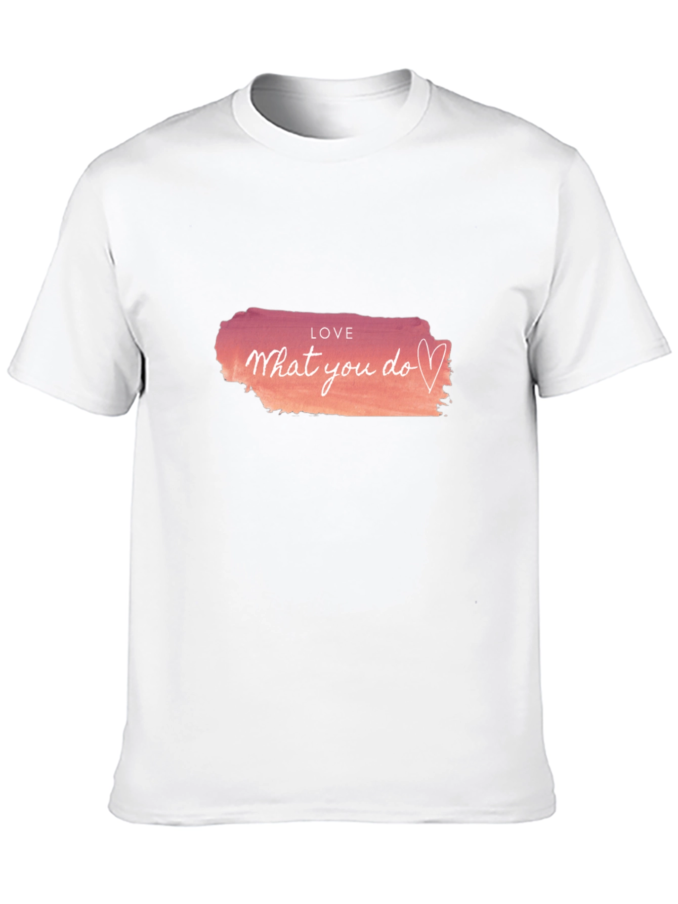 Love What You Do Graphic Tee