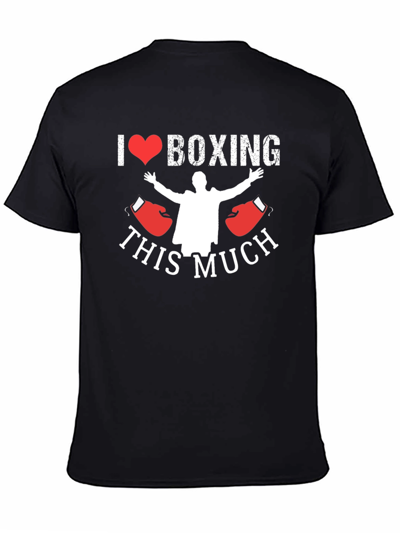 I Love Boxing T-Shirt - This Much!