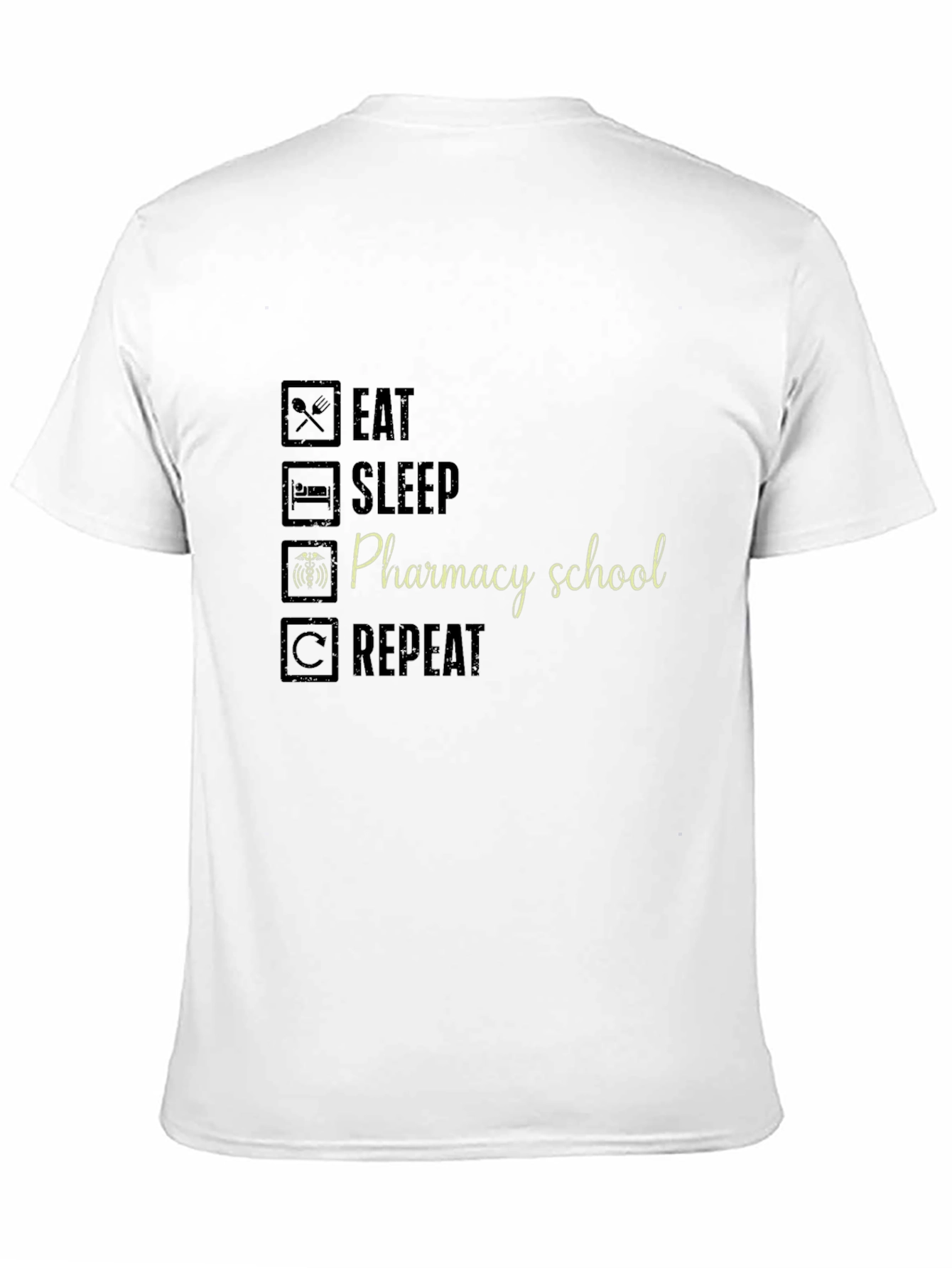 Pharmacy School Eat Sleep Repeat Black T-Shirt