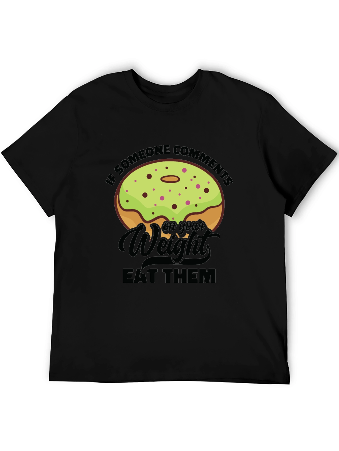 Donut Weight Pun Graphic Tee