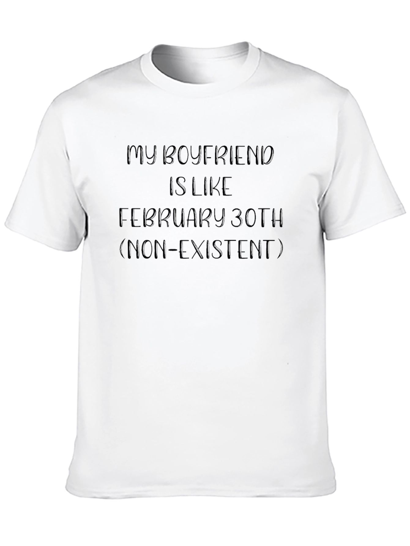 Funny Boyfriend Non-Existent T-Shirt