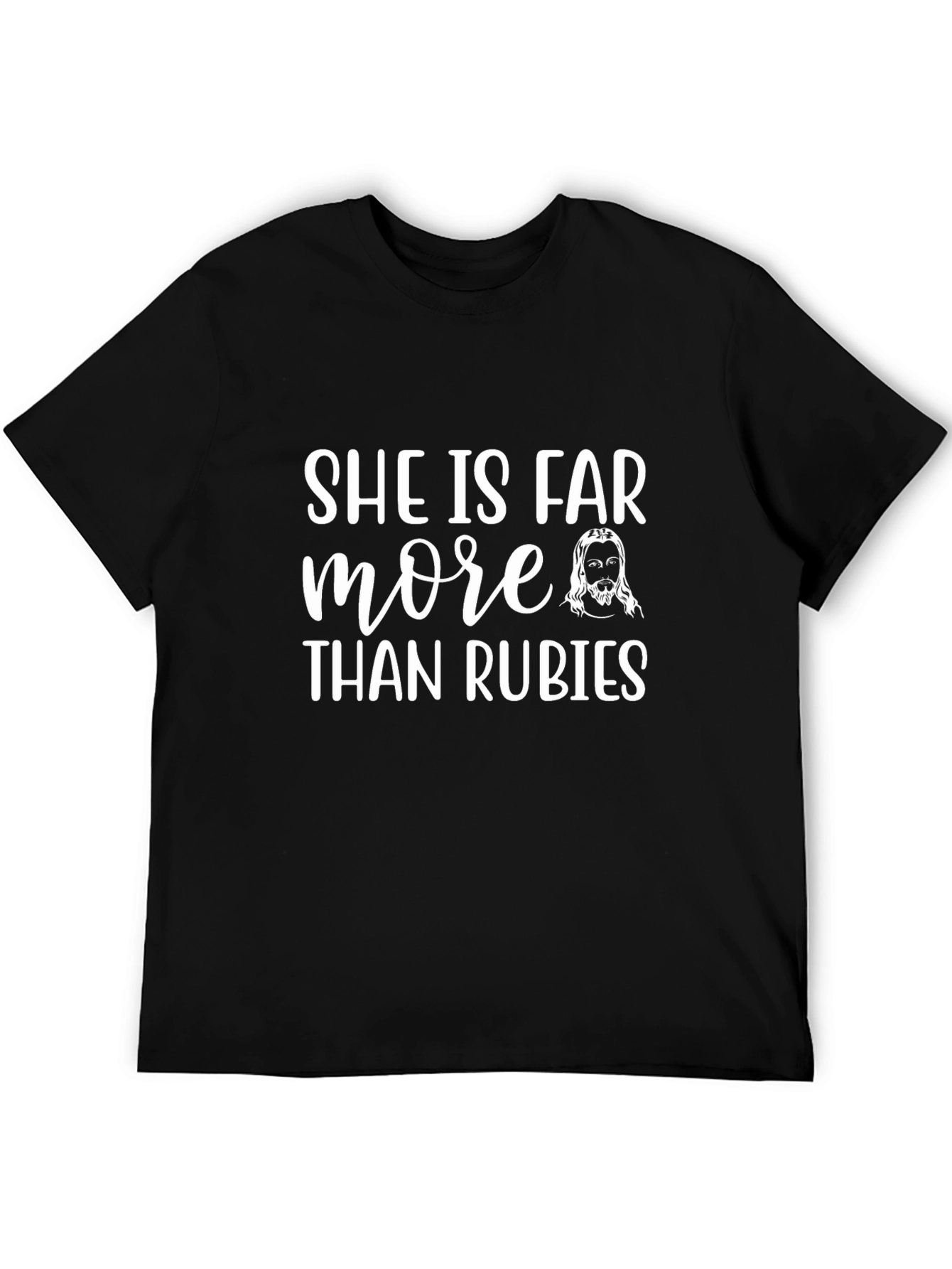 She is Far More Christian T-Shirt