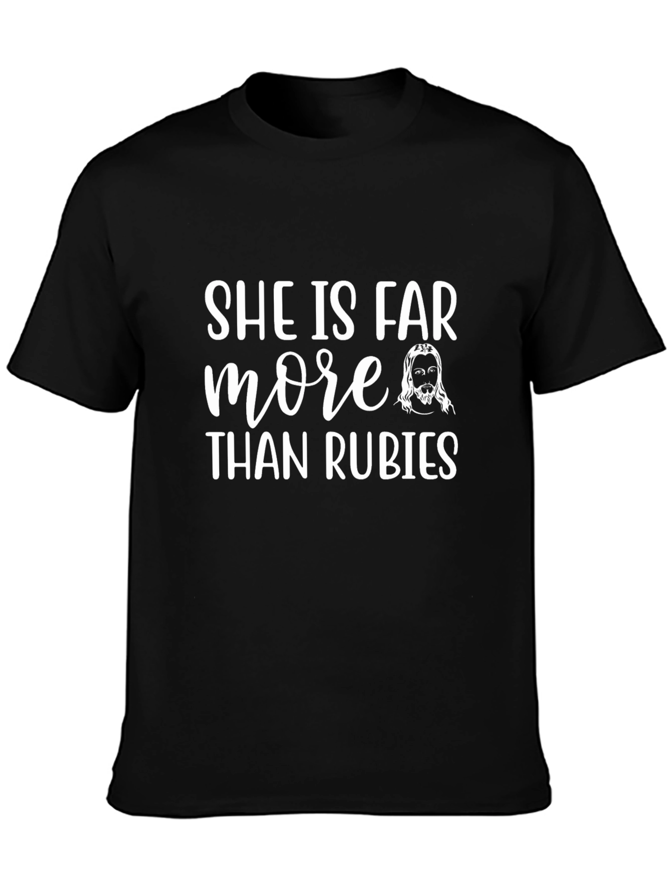 She is Far More Christian T-Shirt