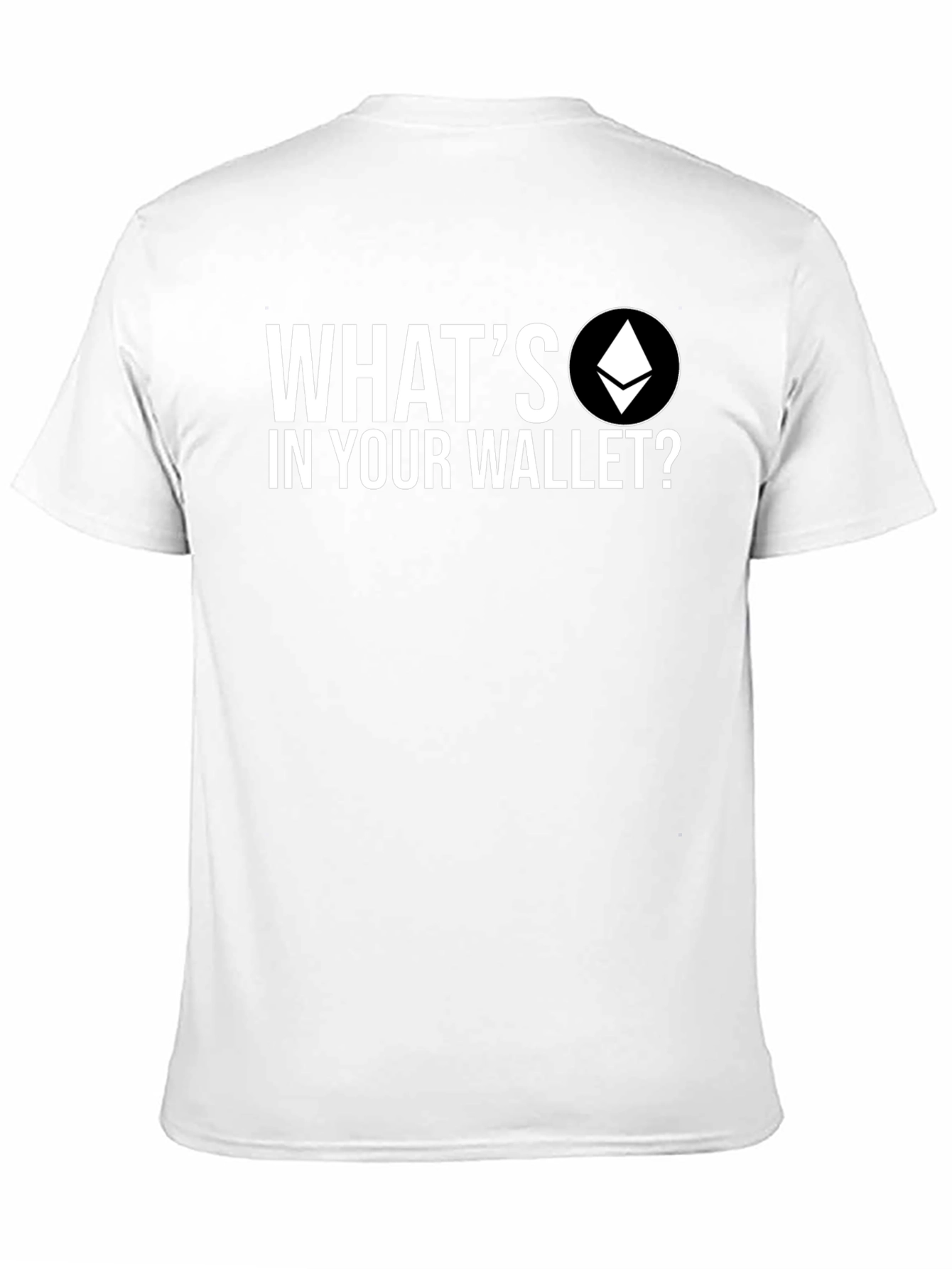 Crypto T-Shirt: Whats in Your Wallet? Ethereum Eth