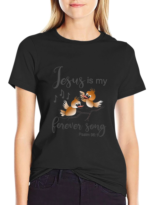 Jesus is my Forever Song T-Shirt