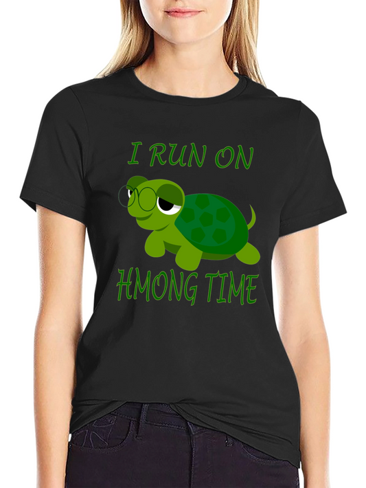 Funny Turtle I Run On Hmong Time T-Shirt