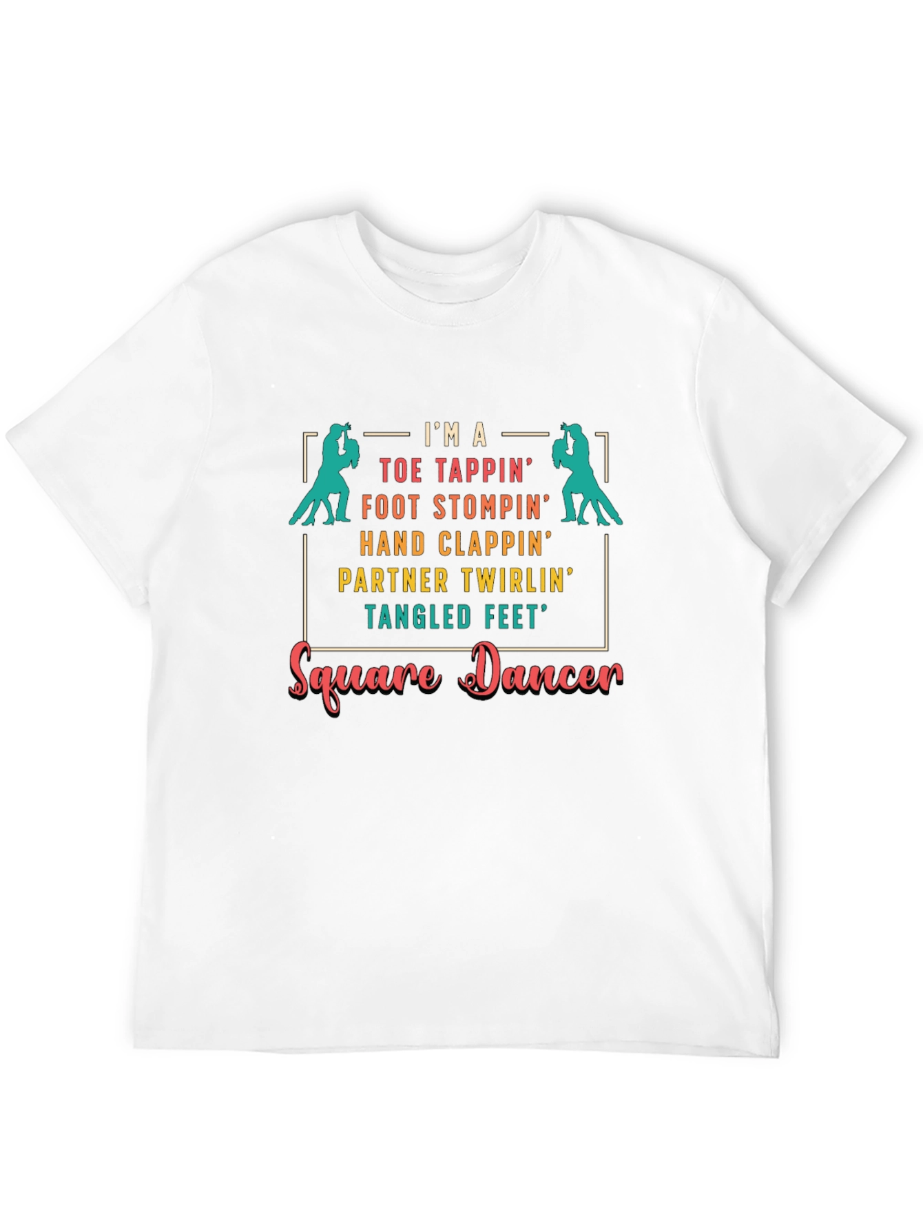 Square Dance T-Shirt - Toe Tappin Fun!