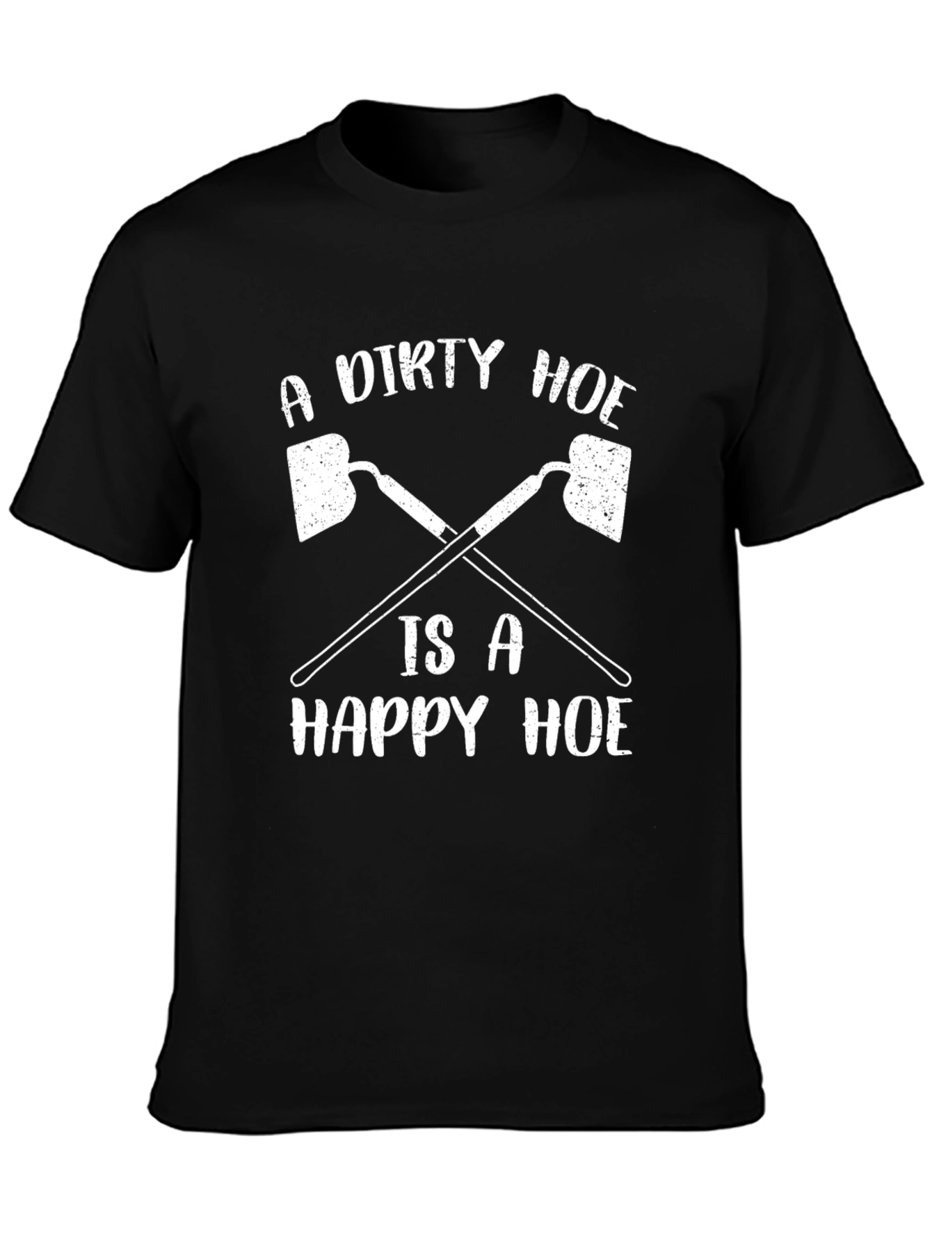 Dirty Hoe Happy Hoe Black T-Shirt Funny Gardening Tee
