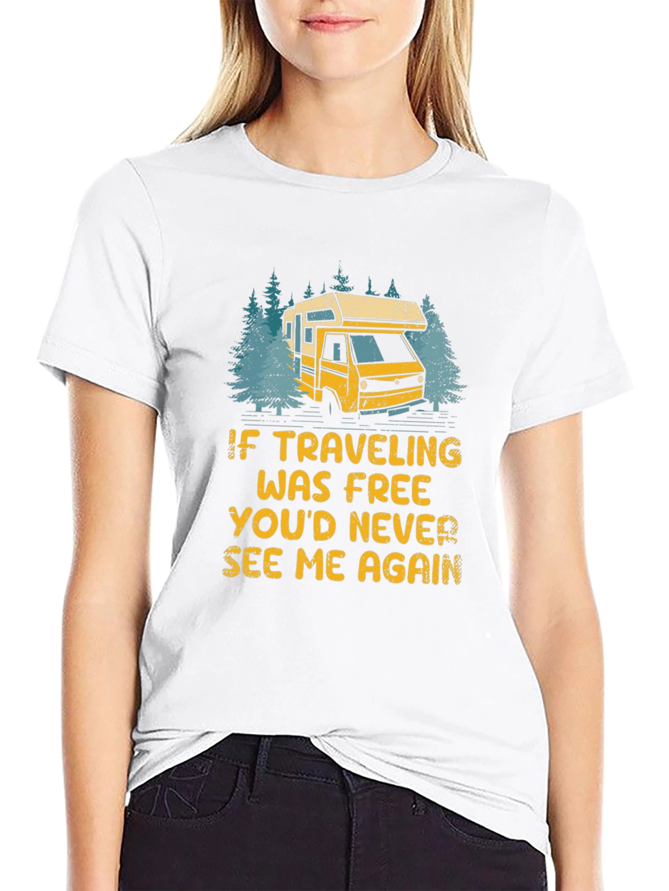 Travel T-Shirt: If Traveling Was Free