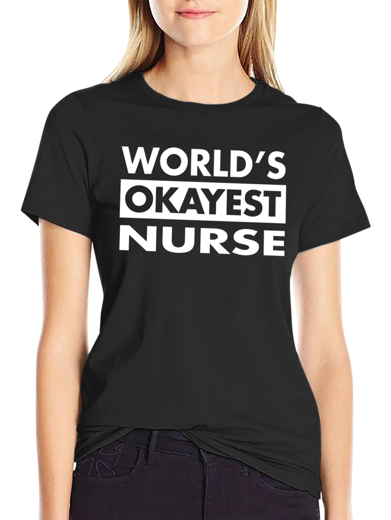 Worlds Okayest Nurse T-Shirt
