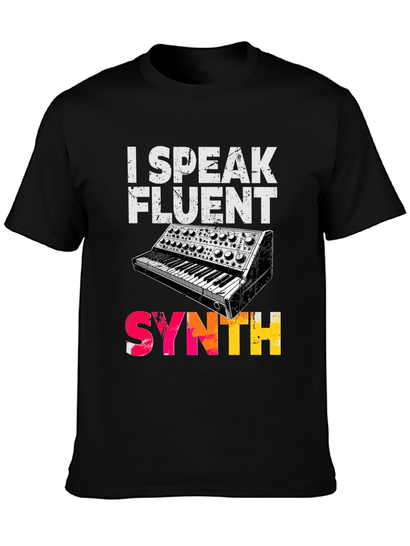 I Speak Fluent Synth Graphic T-Shirt