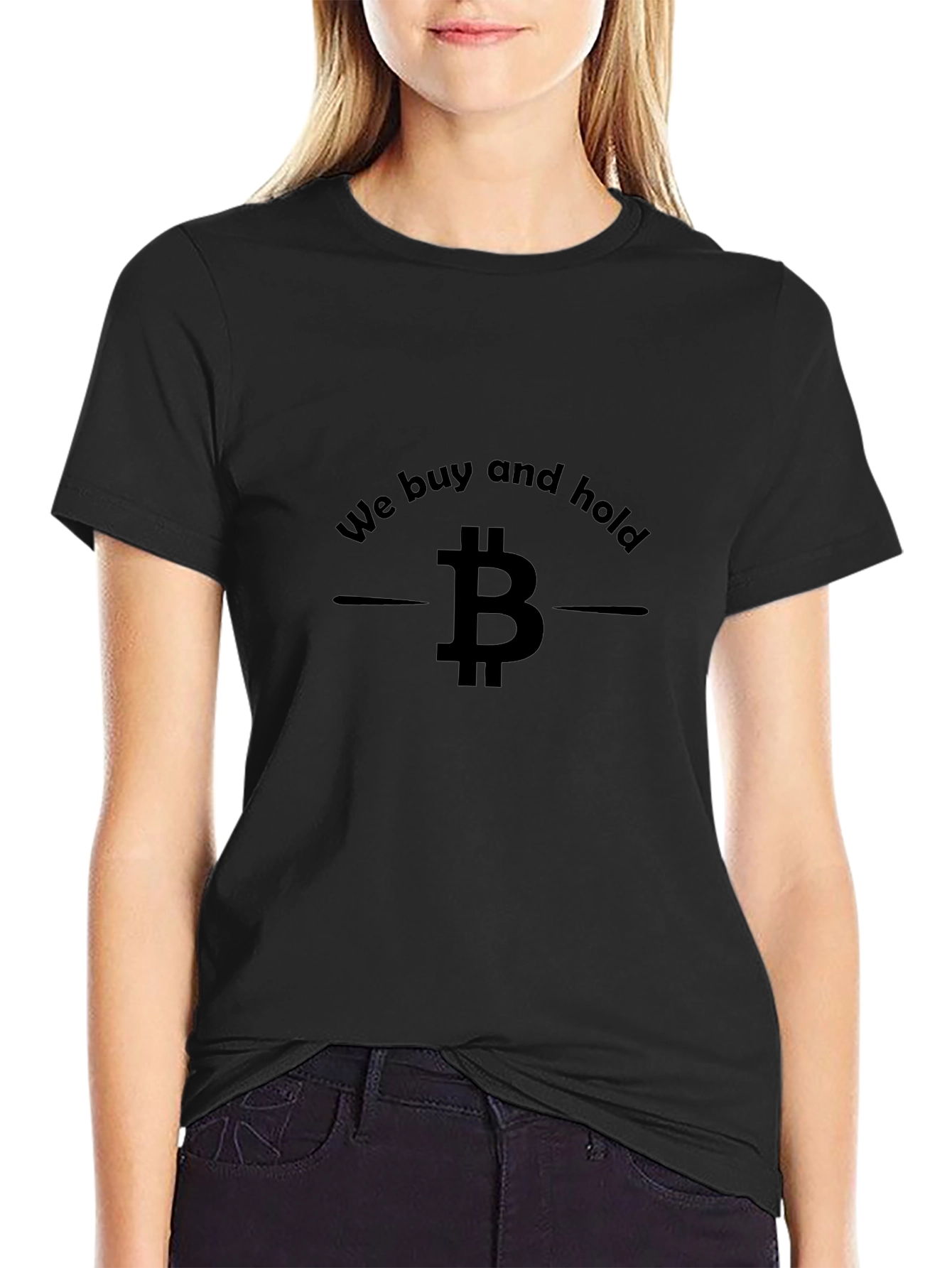 Bitcoin We Buy and Hold Graphic T-Shirt