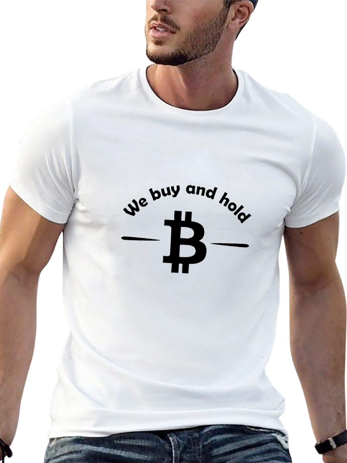 Bitcoin We Buy and Hold Graphic T-Shirt