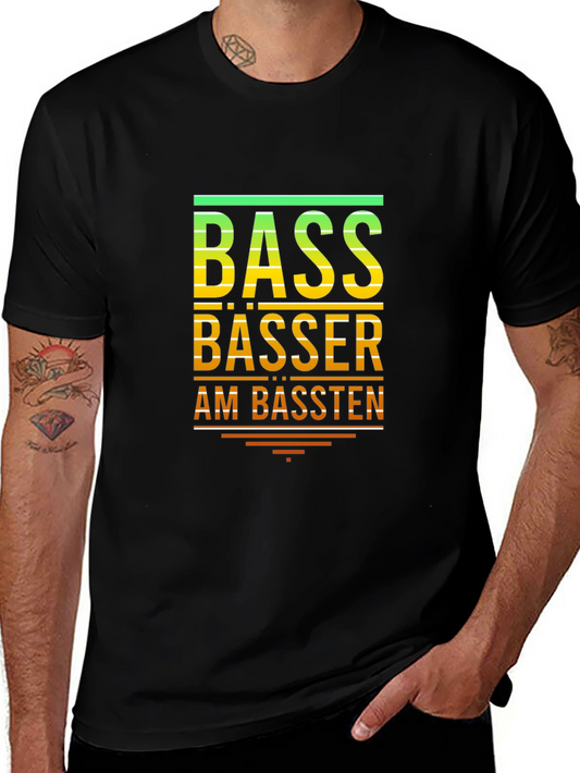 Bass Bässer Am Bässten T-Shirt - Black