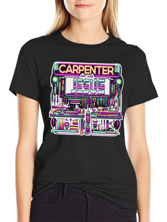 Carpenter Like Jesus Graphic Tee