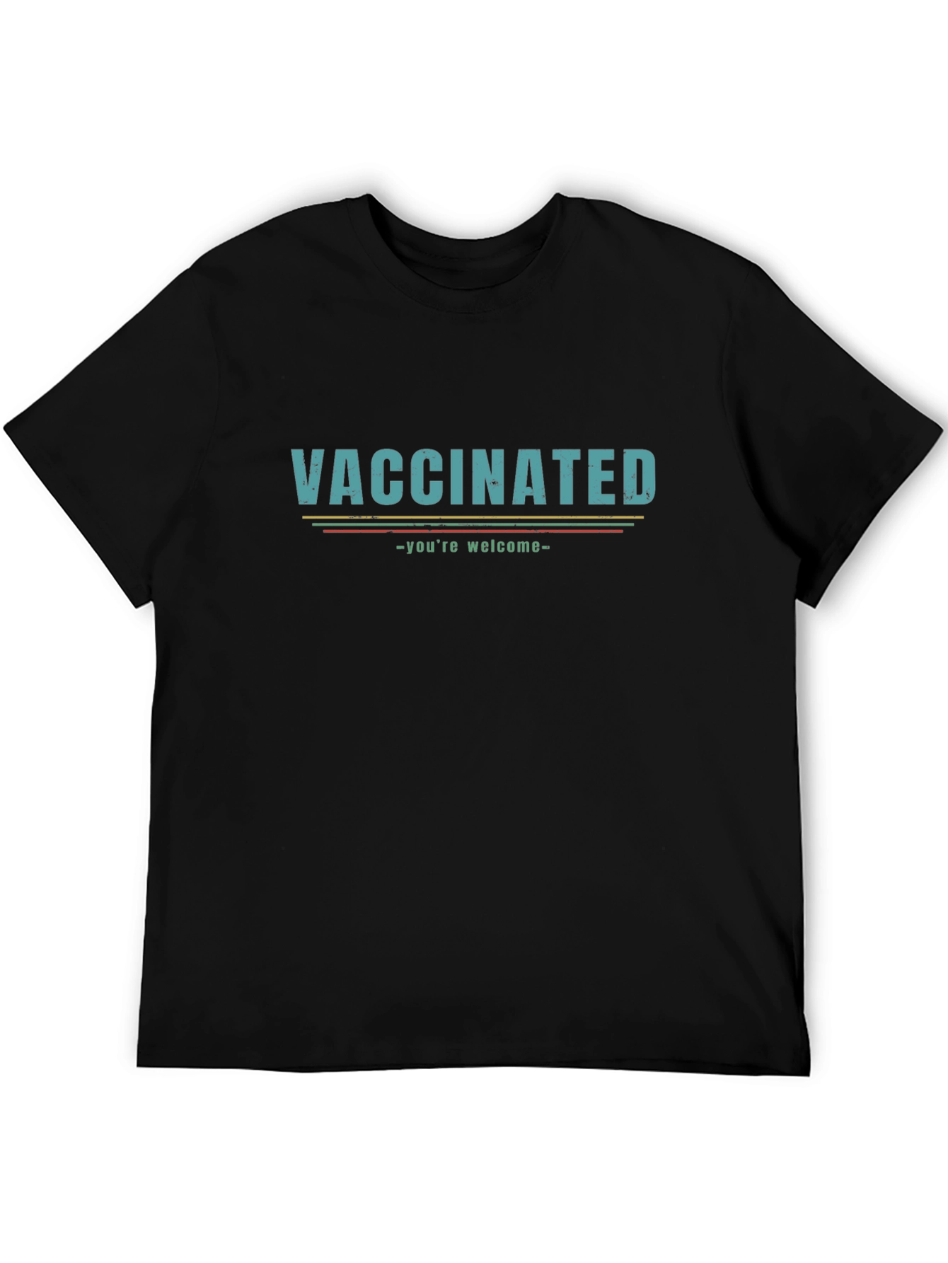 Vaccinated Graphic Tee - Youre Welcome! Funny T-Shirt