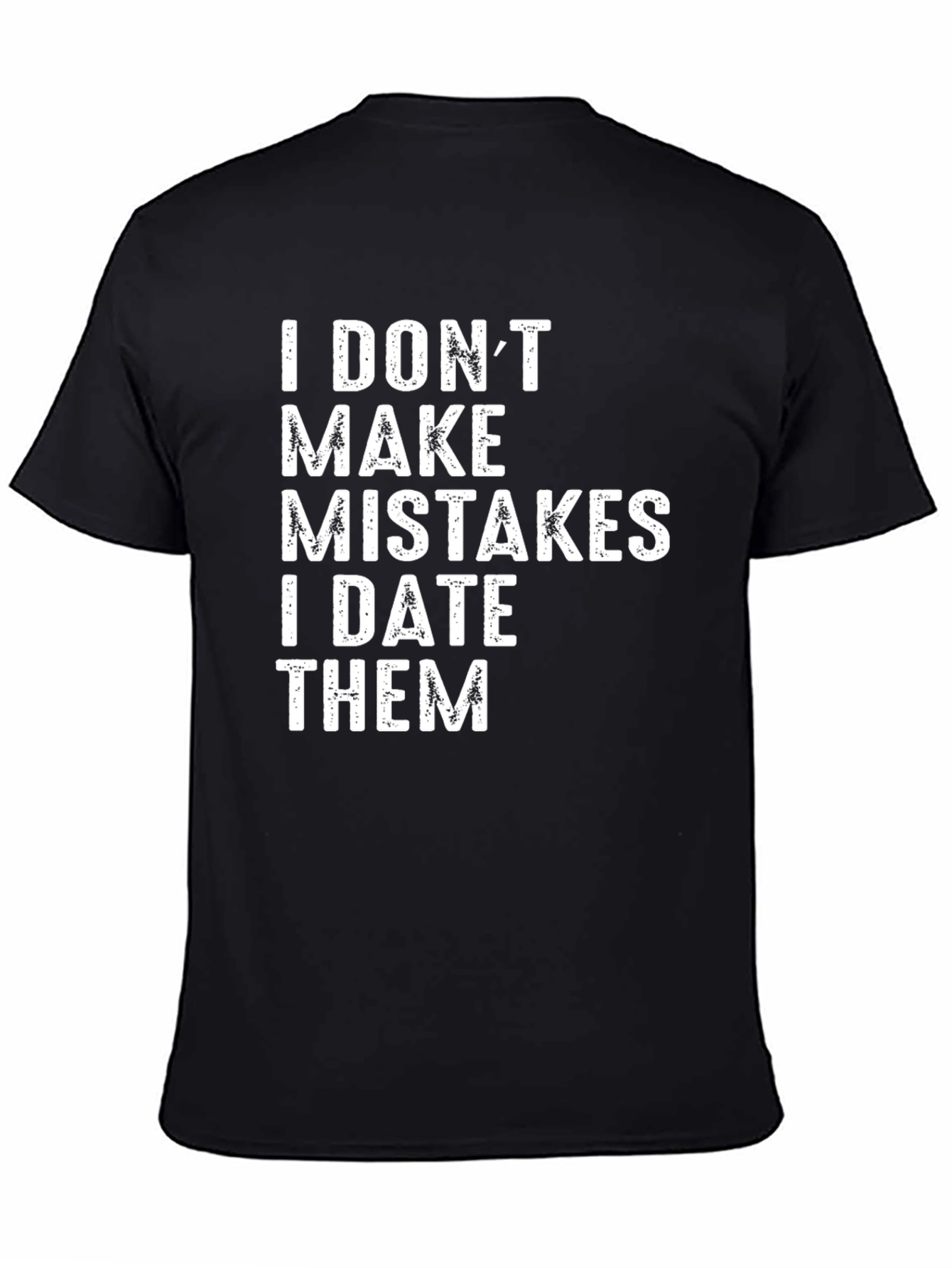 Funny I DATE THEM Graphic T-Shirt