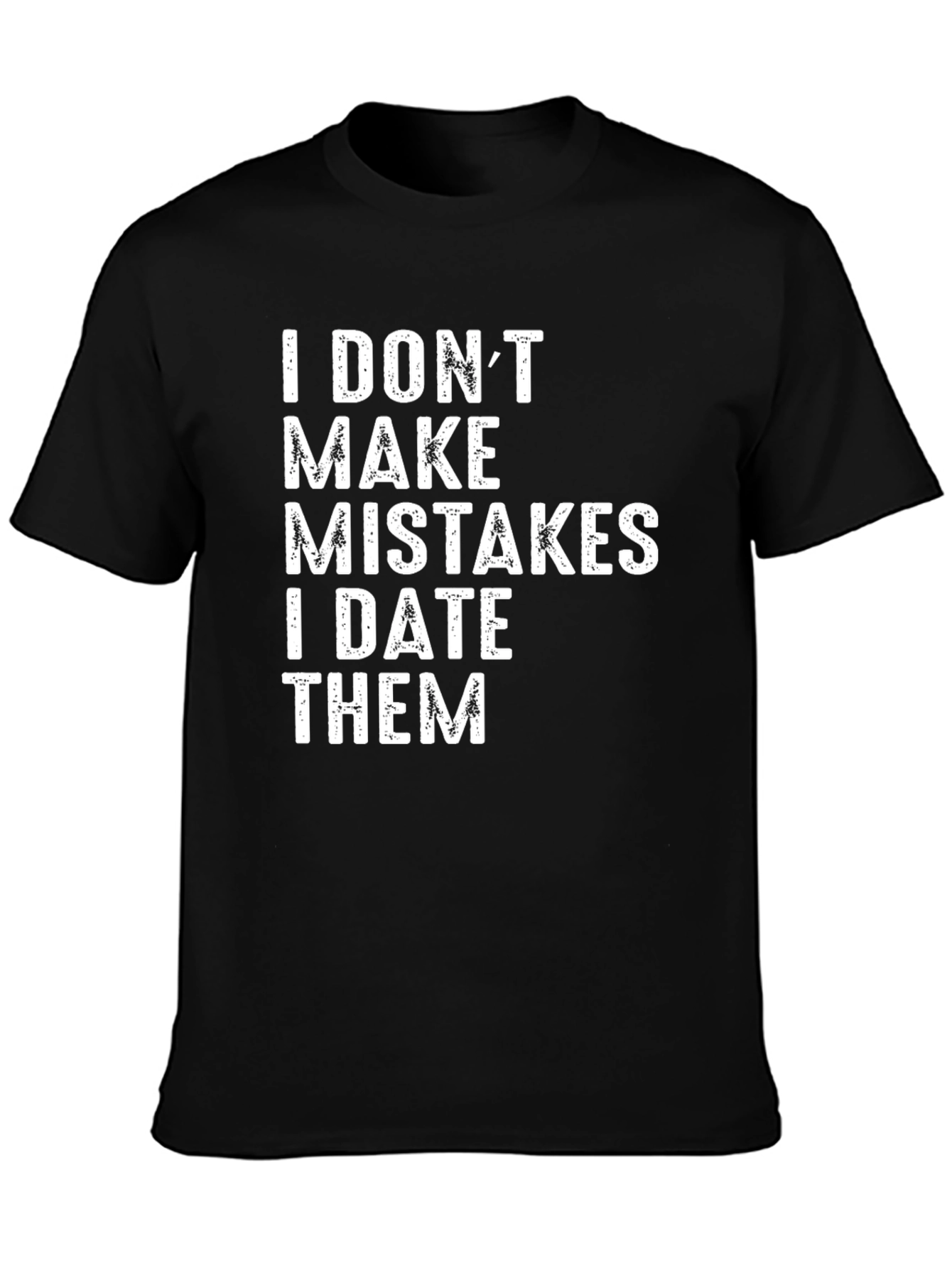 Funny I DATE THEM Graphic T-Shirt