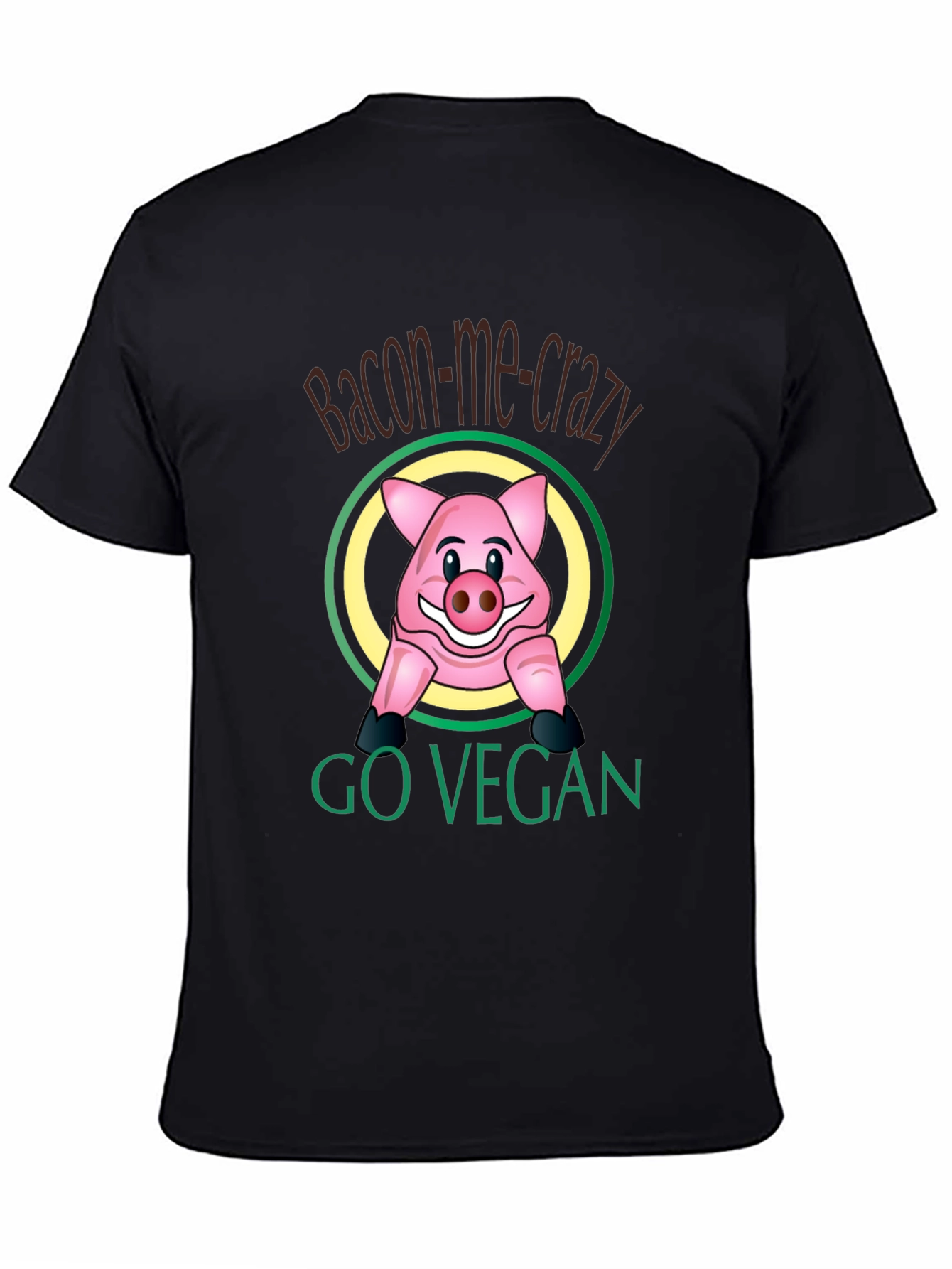 Bacon-Me-Crazy Go Vegan T-Shirt - Funny Pig Design