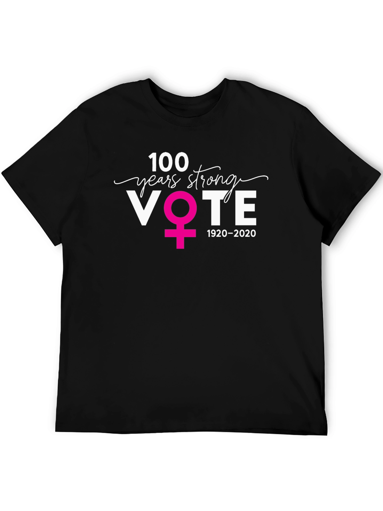 100 Years Strong Vote T-Shirt
