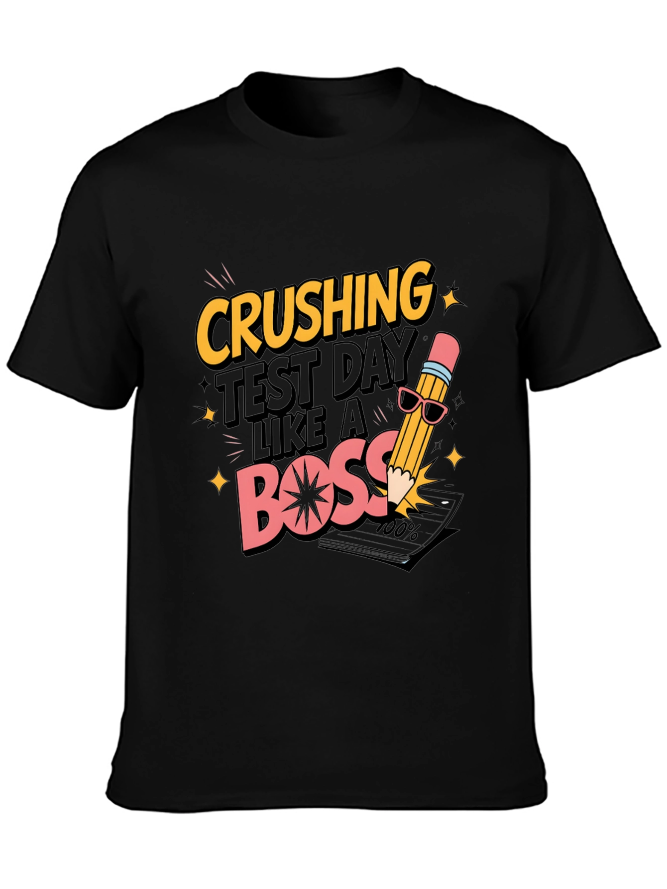 Crushing Test Day Like A Boss Black T-Shirt