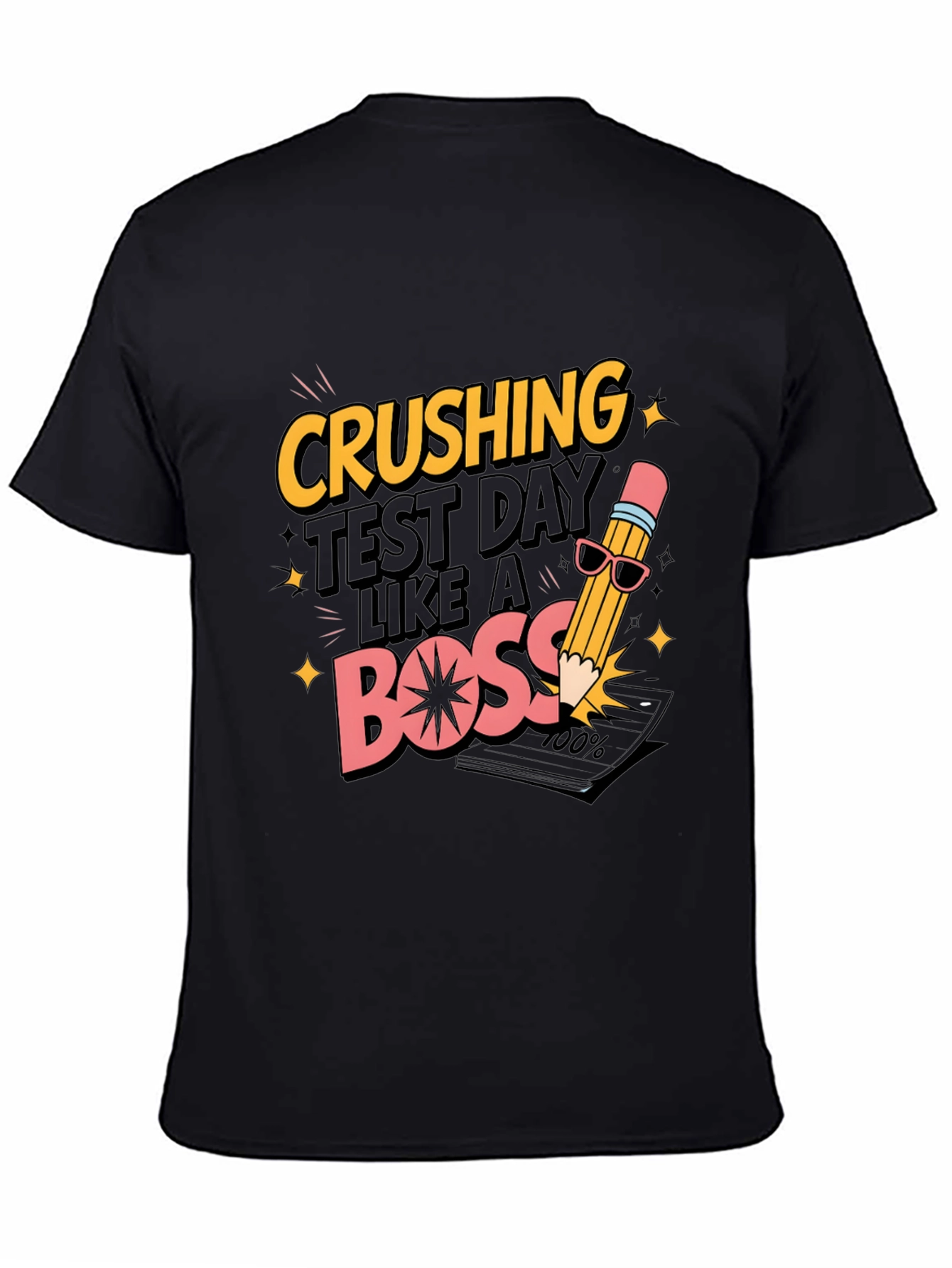 Crushing Test Day Like A Boss Black T-Shirt