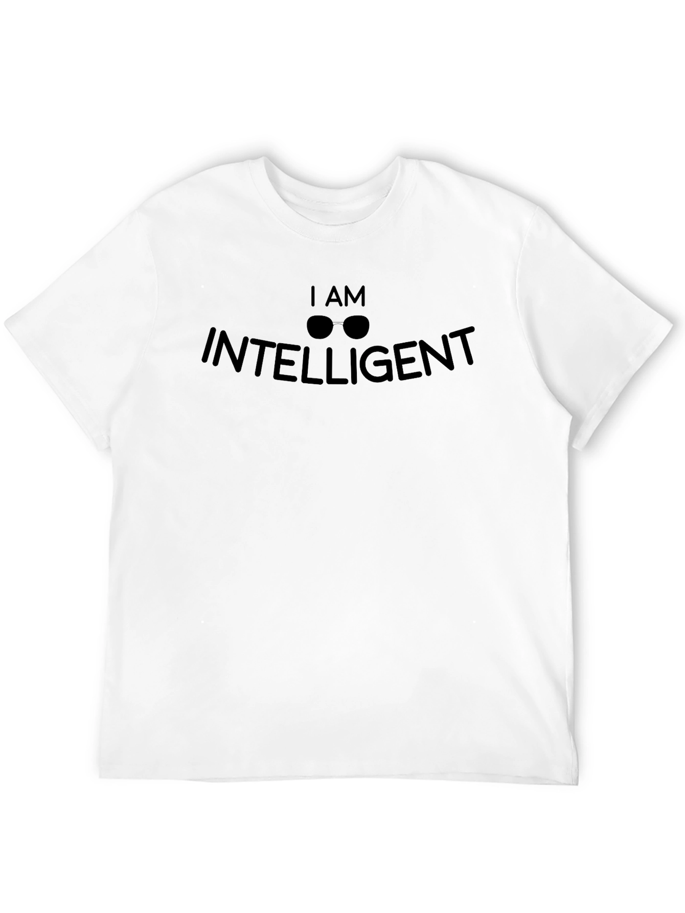 I AM INTELLIGENT T-Shirt - Stylish & Smart
