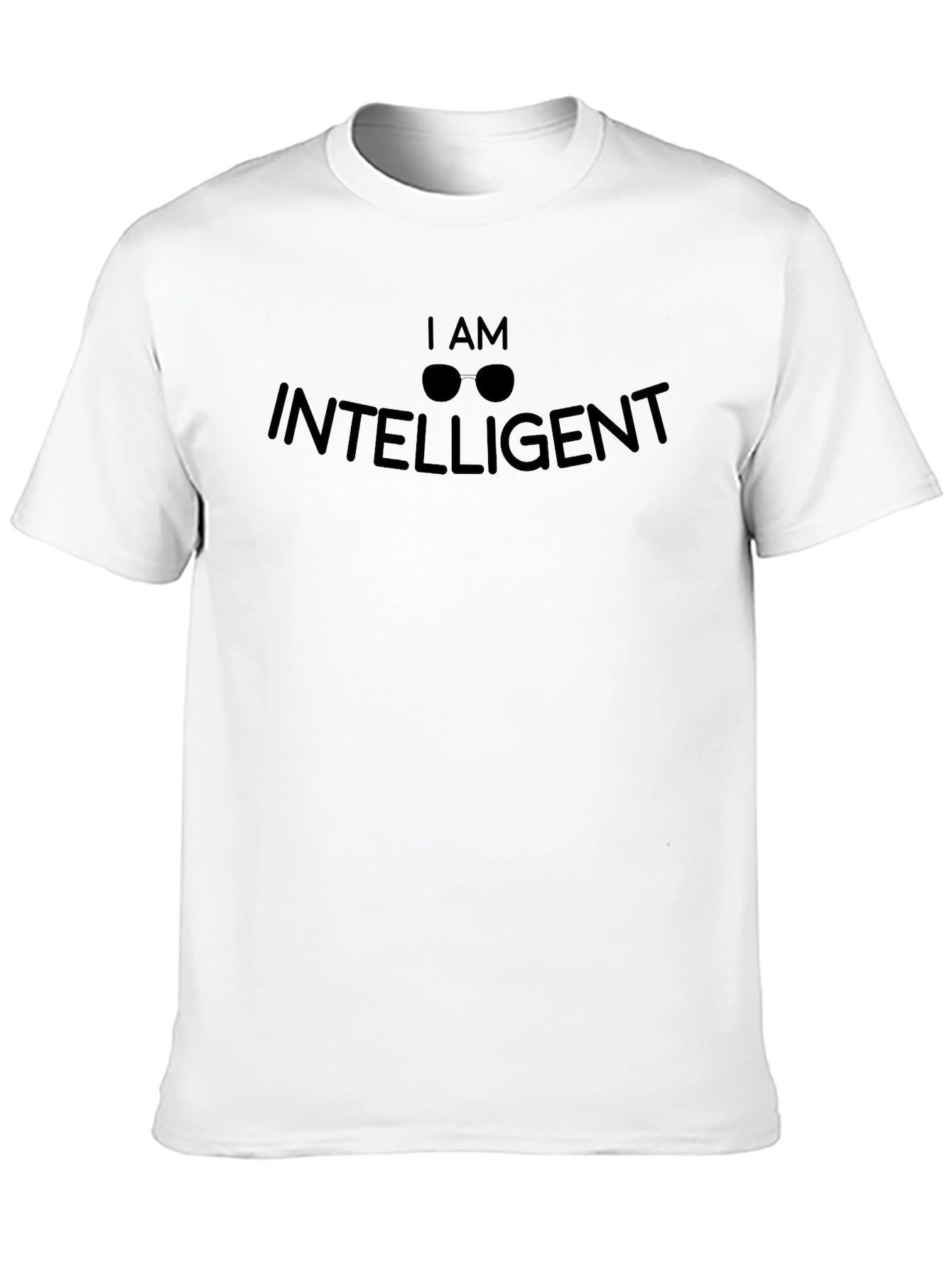 I AM INTELLIGENT T-Shirt - Stylish & Smart