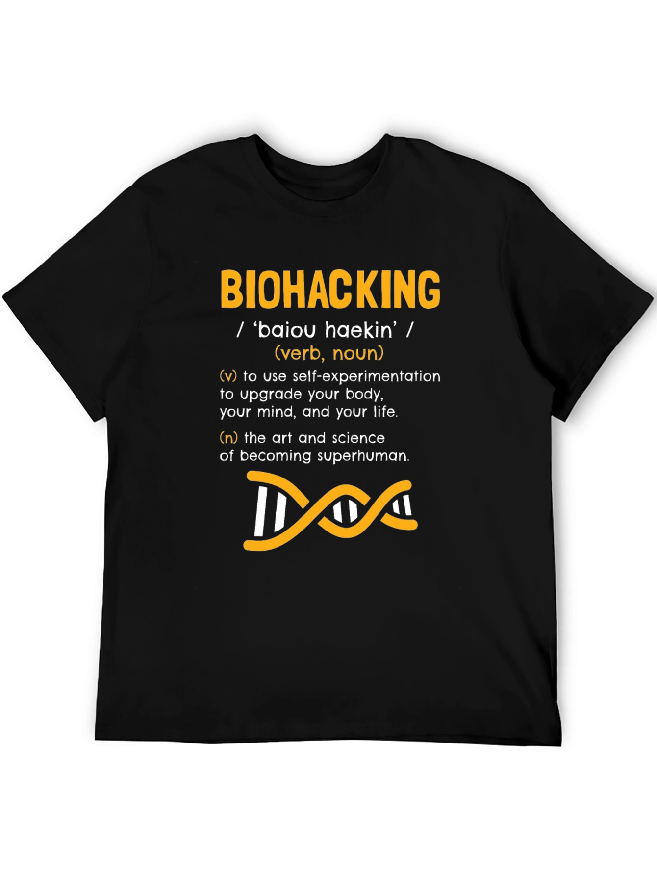 Biohacking Definition T-Shirt