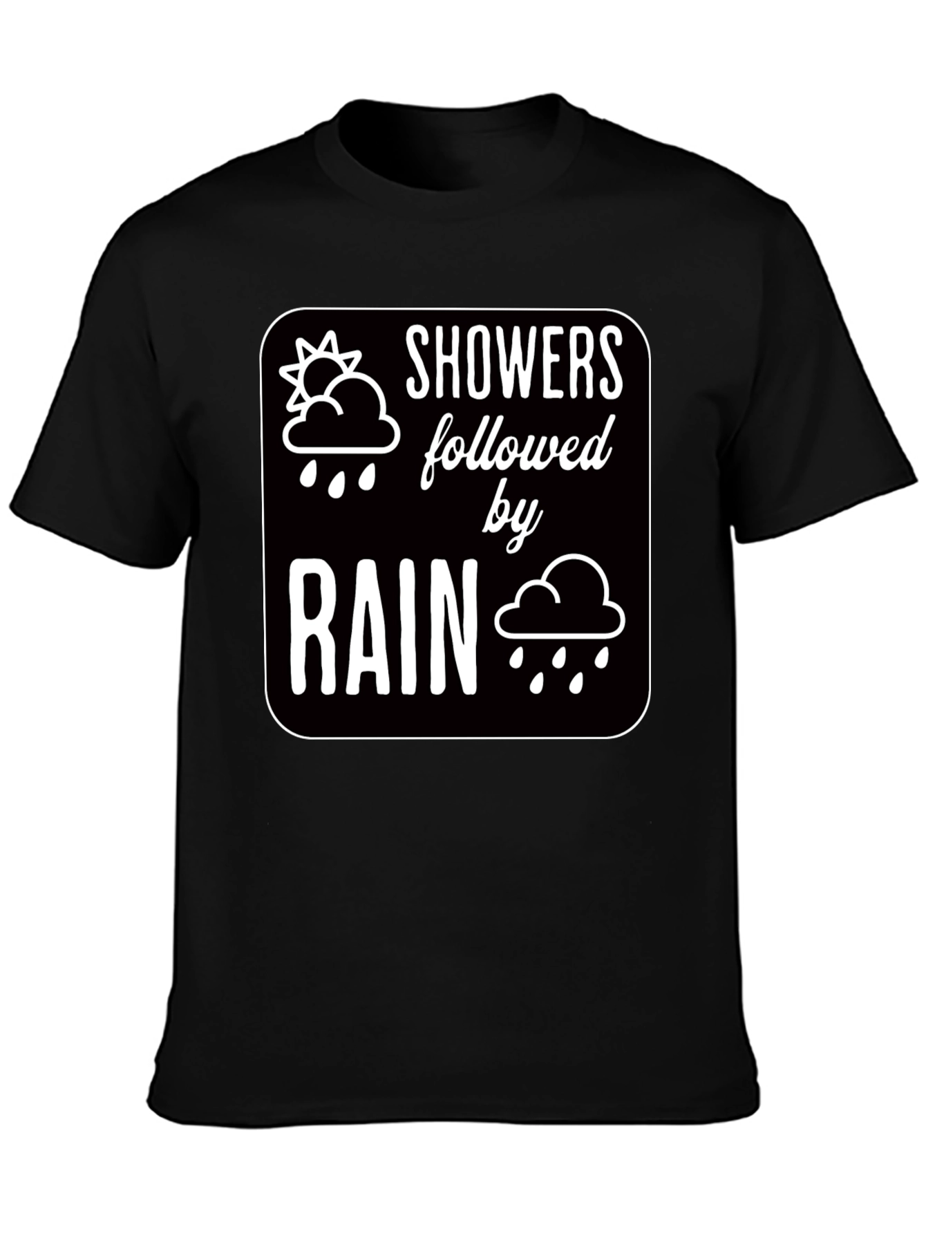 Showers Followed by Rain Graphic Black T-Shirt