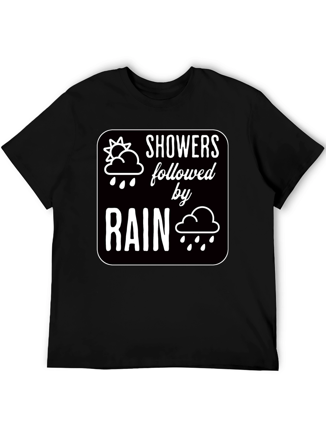 Showers Followed by Rain Graphic Black T-Shirt