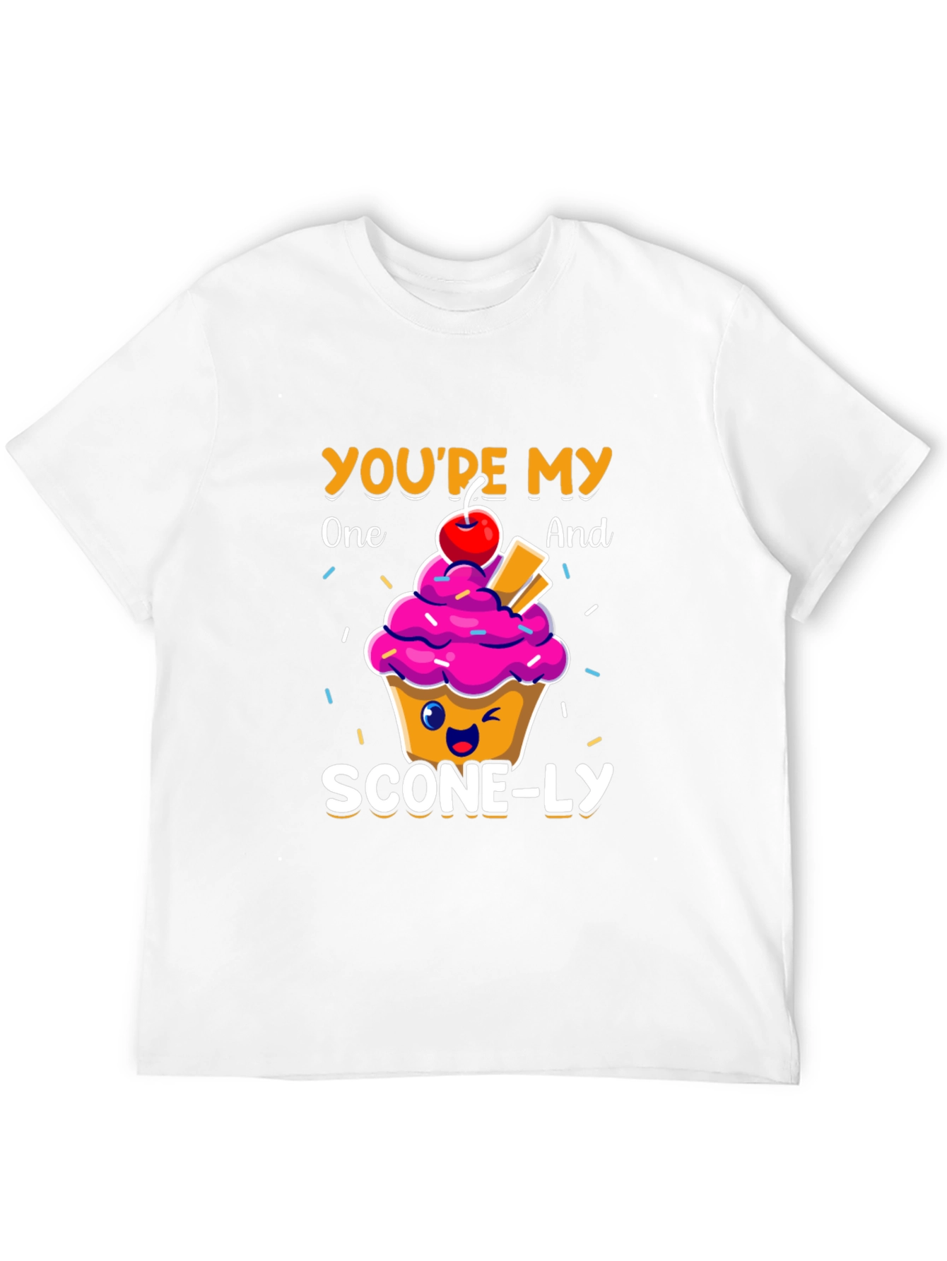 Youre My One And Scone-ly Graphic T-Shirt