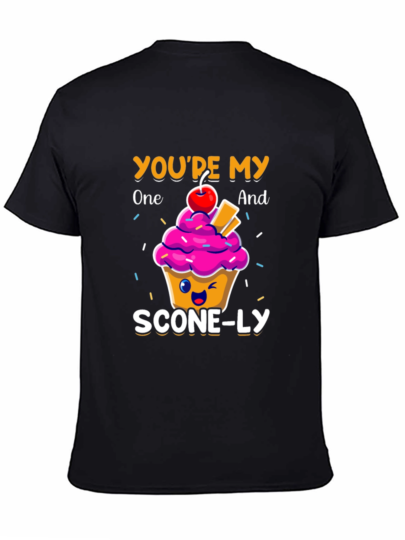Youre My One And Scone-ly Graphic T-Shirt