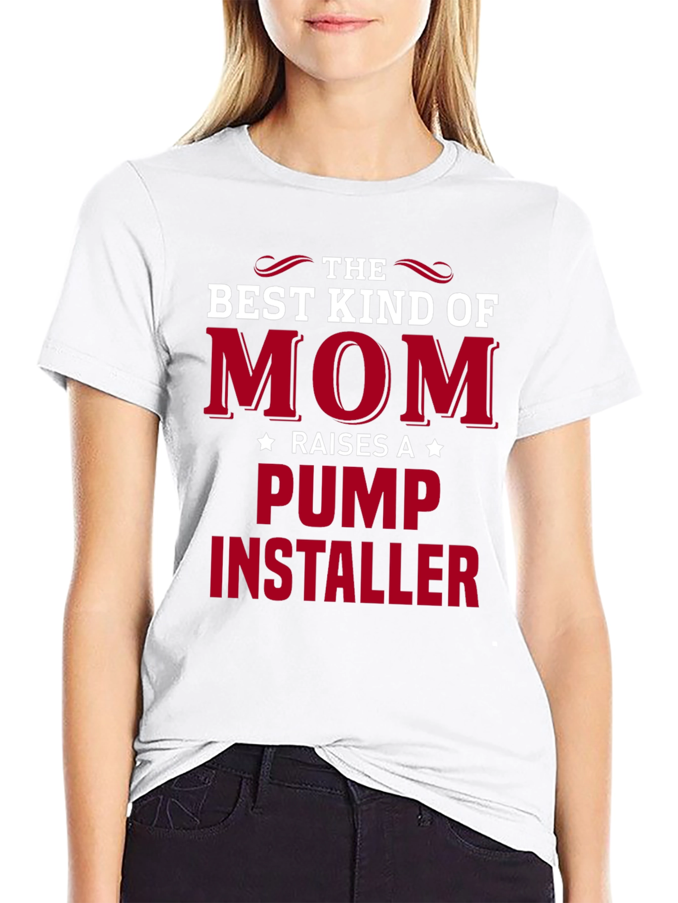 Best Kind of Mom T-Shirt - Pump Installer