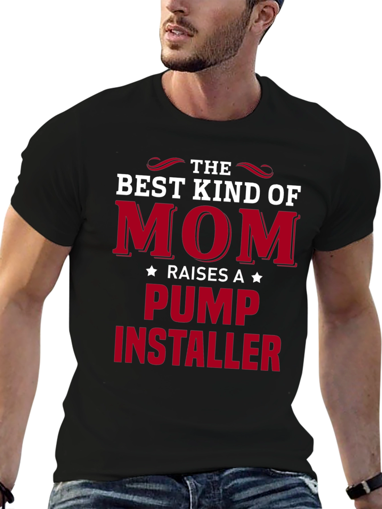 Best Kind of Mom T-Shirt - Pump Installer
