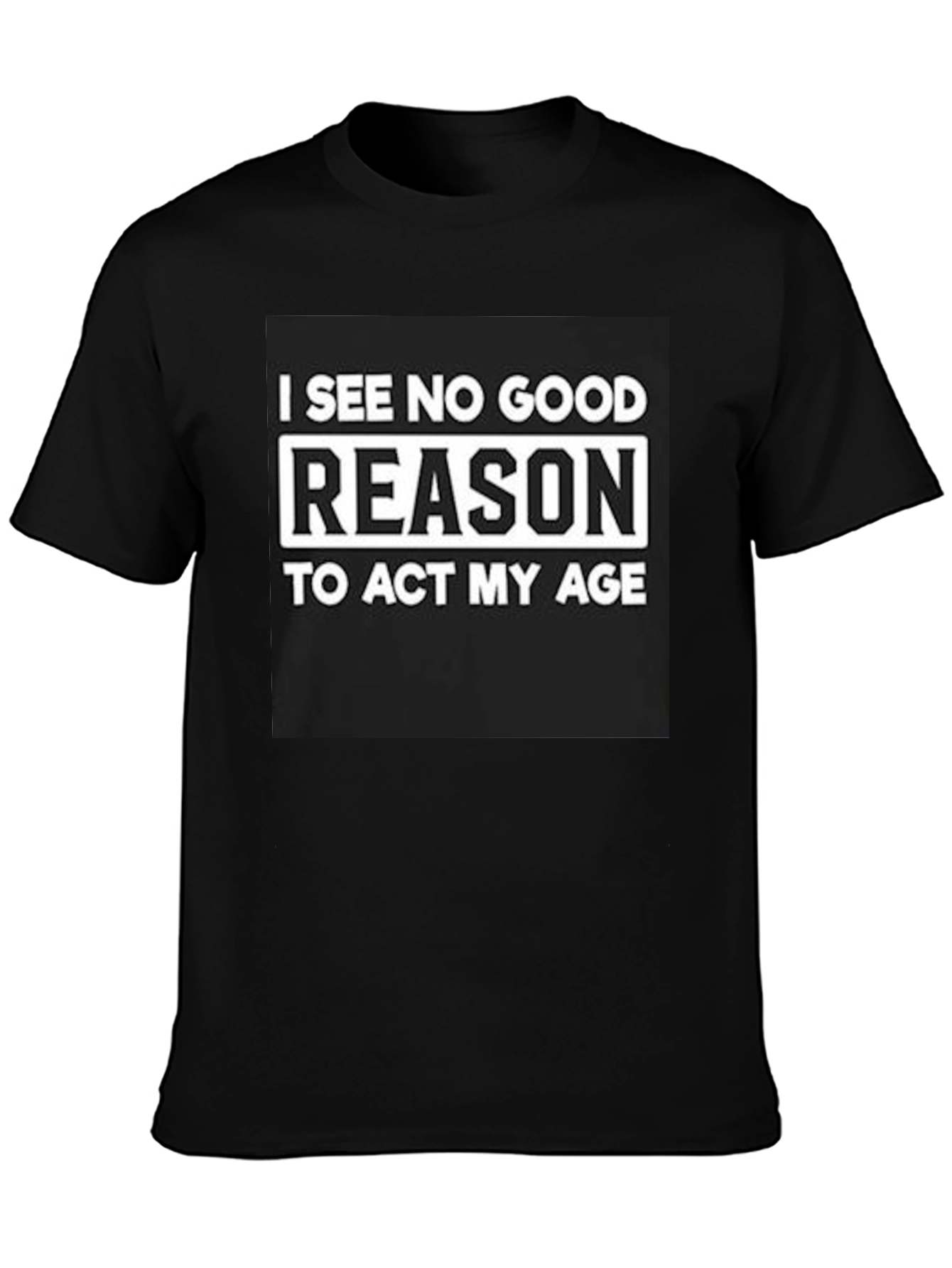 Funny No Good Reason Graphic Tee