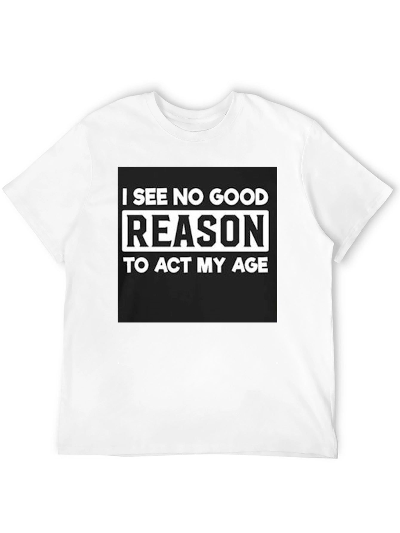 Funny No Good Reason Graphic Tee