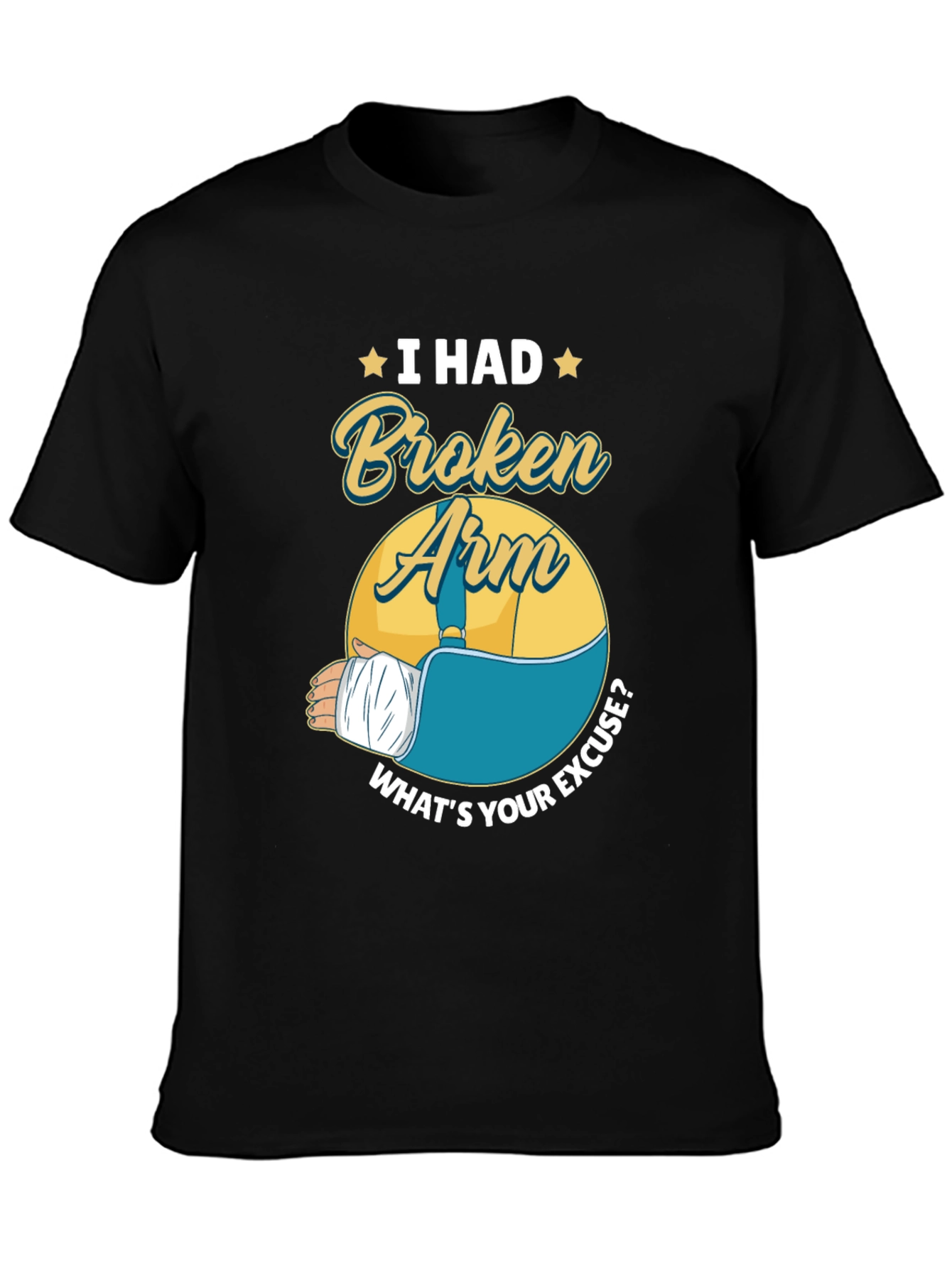 I Had a Broken Arm Graphic Tee