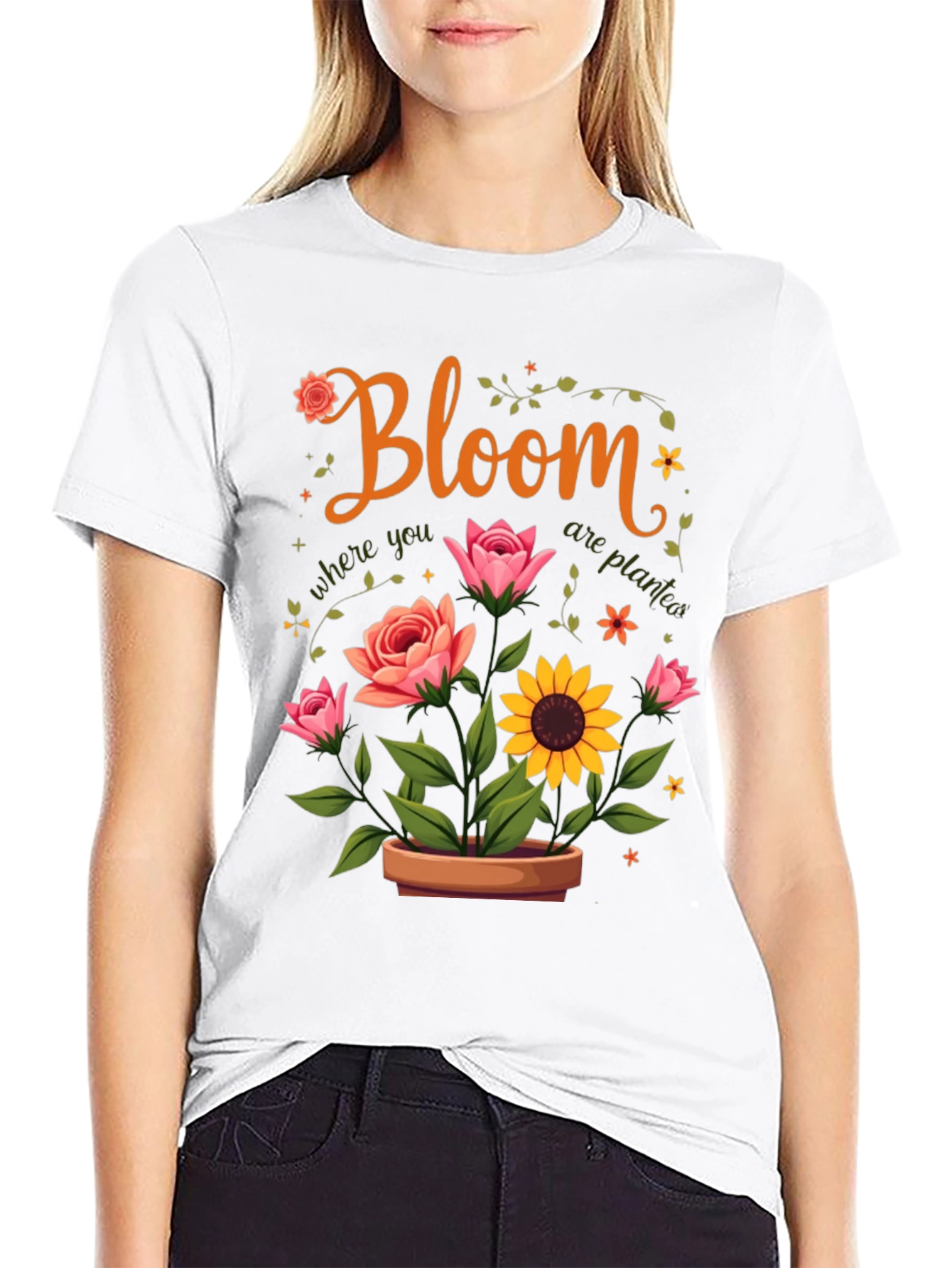 Bloom Where You Are Planted T-Shirt