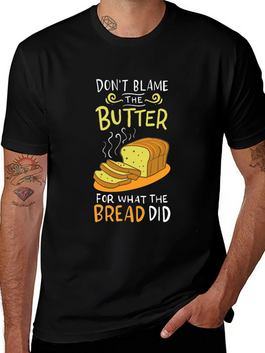 Dont Blame the Butter Graphic T-Shirt