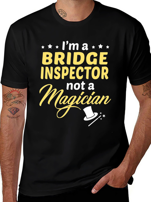 Bridge Inspector T-Shirt - Funny Job Pride Tee